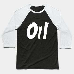 Oi! Baseball T-Shirt